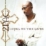 Loyal To The Game (2004)