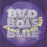 Bad Boys Blue - Bang Bang Bang (1996)