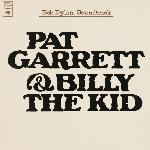 Bob Dylan - Pat Garrett & Billy The Kid (1973)