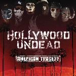 Hollywood Undead - American Tragedy (2010)